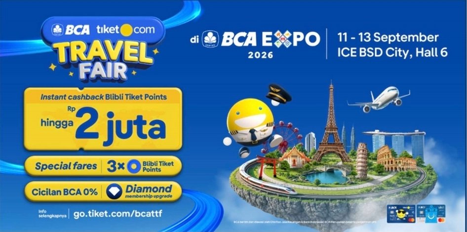 Tren Perjalanan Meningkat, BCA dan tiket.com Hadirkan Travel Fair